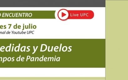 Invitamos al segundo encuentro del panel: Despedidas y duelos en tiempos de Pandemia