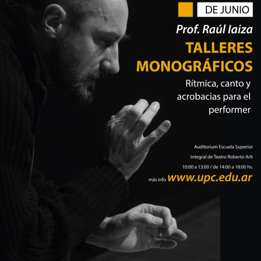 Talleres  Monográficos: ¨Rítmica, canto y acrobacias para el performer¨