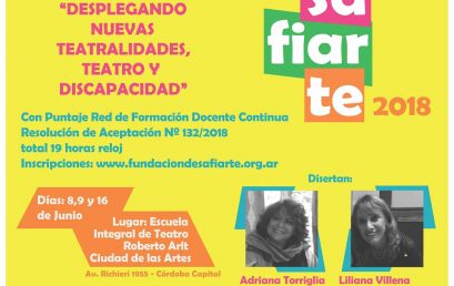 Curso de capacitación: Desplegando nuevas teatralidades, teatro y discapacidad