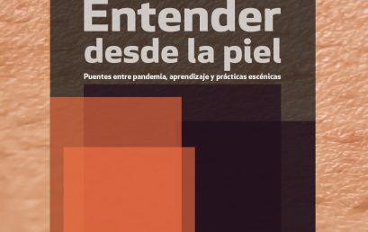 Conversatorio: Entender desde la piel. Puentes entre pandemia, aprendizaje y prácticas artísticas