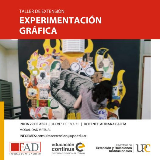 Taller de Extensión: Experimentación Gráfica – Inicia: 29/04/2021