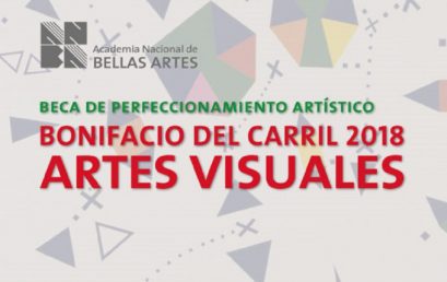 Beca Bonifacio del Carril de perfeccionamiento artístico 2018