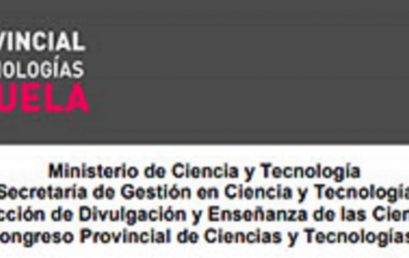 9º Congreso Provincial de Ciencias y Tecnologías en la Escuela