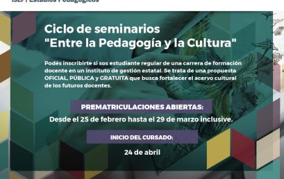 Ciclo de Seminarios: Entre la Pedagogía y la Cultura