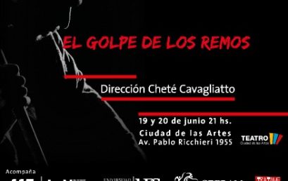 El golpe de los remos: excepcional puesta teatral con la dirección de Cheté Cavagliato