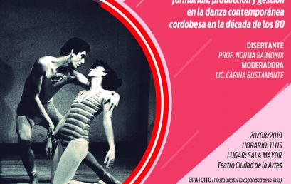 Conversatorio: La Formación, Producción y Gestión en la Danza Contemporánea en la Década de los 80.