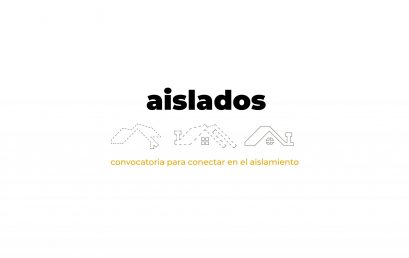 Aislados: convocatoria abierta para conectar en el aislamiento