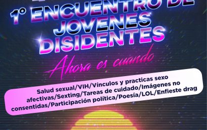 1° Encuentro de Juventudes Disidentes de la Liga LGBTIQ+ de las Provincias