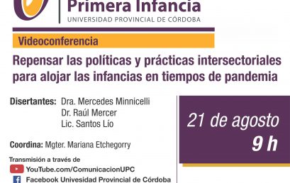 Videoconferencia: Repensar las políticas y prácticas intersectoriales para alojar las infancias en tiempos de pandemia