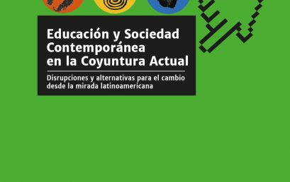 Ciclo de Conversatorios: Educación y sociedad contemporánea en la coyuntura actual