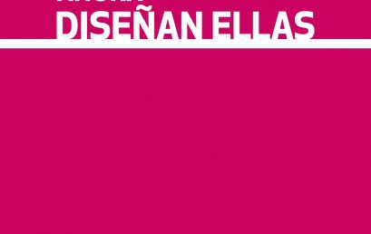 Te invitamos a asistir al Conversatorio “Ahora diseñan ellas”