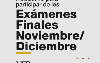 Ya está disponible el instructivo para los exámenes finales de noviembre y diciembre