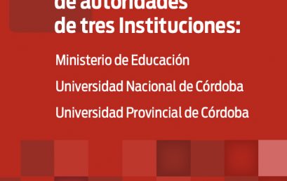 Destacada reunión de autoridades del Ministerio de Educación, la Universidad Nacional de Córdoba y la Universidad Provincial de Córdoba