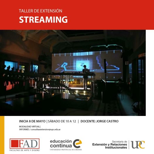 Taller de Extensión: Streaming – Inicia: 08/05/2021