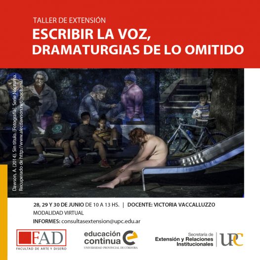 Taller de Extensión: Escribir la voz, dramaturgias de lo omitido – Inicia: 28/06/2021