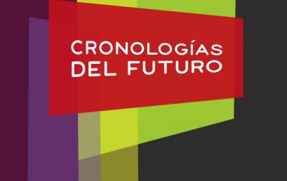 No te pierdas: “Cronologías del futuro”