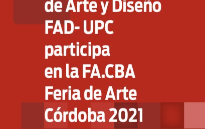 LA FAD presente en la FA.CBA, Feria de Arte Córdoba 2021