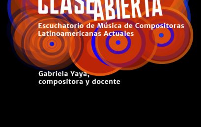 Para disfrutar y tomar conciencia: Clase abierta y Escuchatorio de música de compositoras latinoamericanas actuales