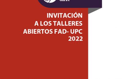 Inician sus actividades los Talleres Abiertos de 2022 de la FAD- UPC