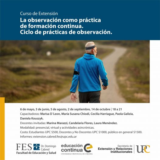 La observación como práctica de formación continua. Ciclo de prácticas de observación. Inicia: 06/05/2022