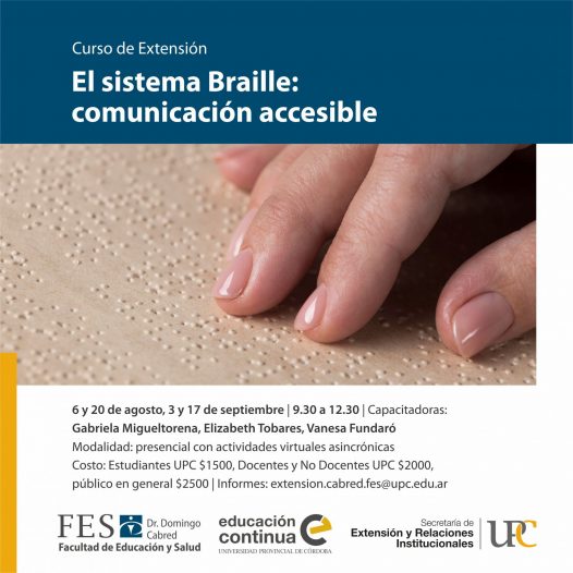 El sistema Braille: comunicación accesible. Inicia: 06/08/2022