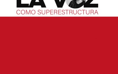 Invitación al Taller: “La voz como superestructura”