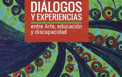 Invitación a la 1º Jornada: “Diálogos y experiencias entre Arte, educación y discapacidad”