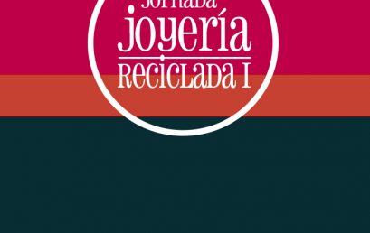 Invitación a las Jornadas de Joyería Reciclada