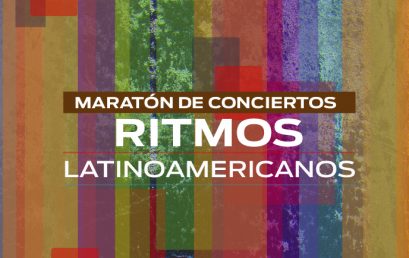 Invitación a la Maratón de Conciertos de Ritmos Latinoamericanos