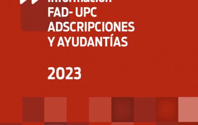 Convocatoria: Adscripciones y Ayudantías en la FAD- UPC