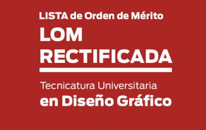 Atención Ingresantes 2023/ TU Diseño Gráfico: Rectificaciones en LOMS