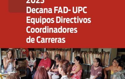 Primera reunión de la Decana de la FAD – UPC con los Equipos Directivos y Coordinadores de Carreras