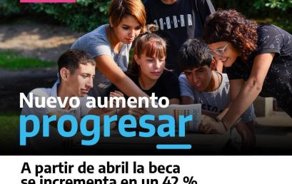 Las becas Progresar aumentan un 42% a partir de abril