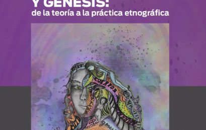 Invitación a la presentación del Libro “Folklore, cuerpo y génesis: de la teoría a la práctica etnográfica”