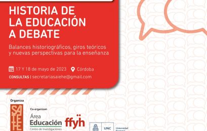 Primer Encuentro Federal Historia de la Educación a debate: balances historiográfico