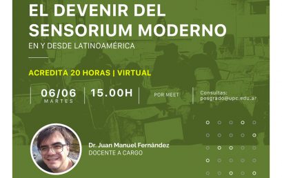 Apertura de las inscripciones al curso de posgrado “El devenir del sensorium moderno en y desde Latinoamérica”