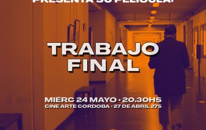 Presentación de la primera película realizada en UPC: “Trabajo Final” de la Diplomatura de Actuación frente a Cámara