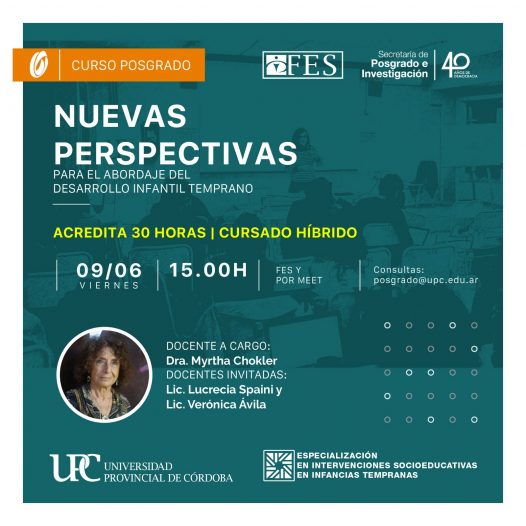 Curso de posgrado: Nuevas Perspectivas para el Abordaje del Desarrollo Infantil Temprano – Inicia: 09/06/23