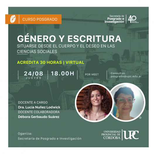 Curso de posgrado. Género y escritura. Situarse desde el cuerpo y el deseo en las ciencias sociales – Inicia: 24/08/23