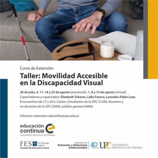 Taller: Movilidad Accesible en la Discapacidad Visual. Inicia: 28/07/2023