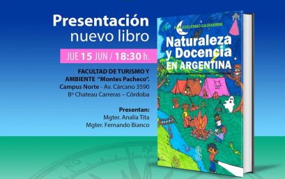 Presentación del libro “Naturaleza y docencia en Argentina. Montañismo. Campamentismo. Aventura. Ecología”