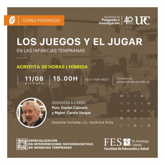 Curso de posgrado. Los Juegos y el Jugar en las Infancias Tempranas – Inicia: 11/08/23