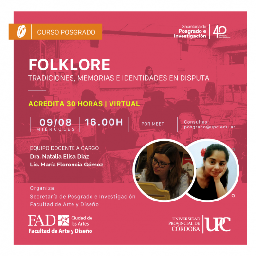 Curso de posgrado. FOLKLORE: Tradiciones, memorias e identidades en disputa – Inicia: 09/08/23