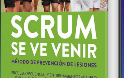 Presentación del libro: SCRUM SE VE VENIR – MÉTODO DE PREVENCIÓN DE LESIONES