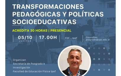 Curso de posgrado. Transformaciones Pedagógicas y Políticas Socioeducativas – Inicia 05/10/23